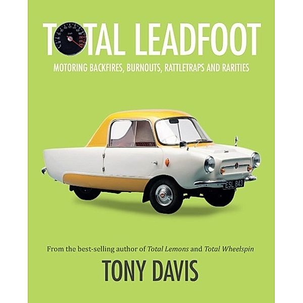Total Leadfoot, Tony Davis