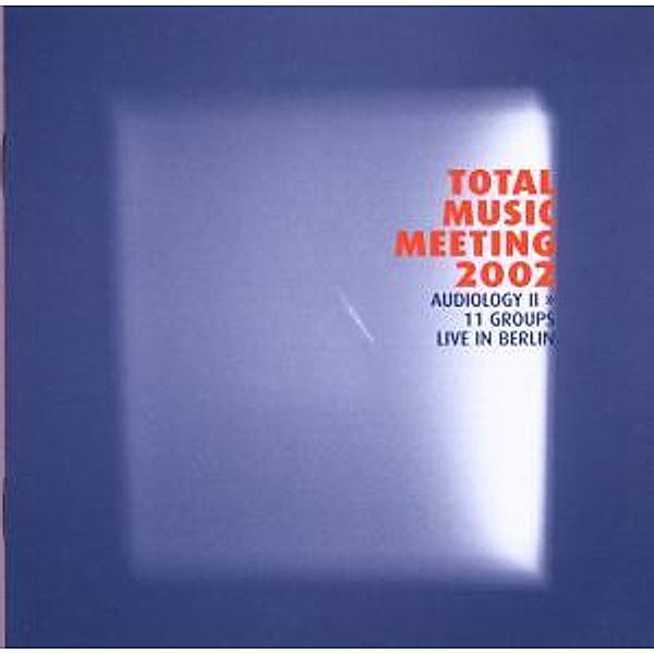 Total Music Meeting 2002-Audio, Diverse Interpreten