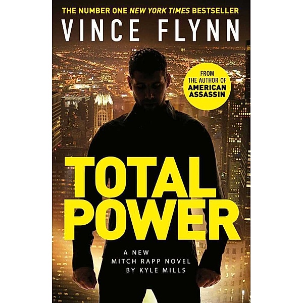 Total Power, Vince Flynn, Kyle Mills