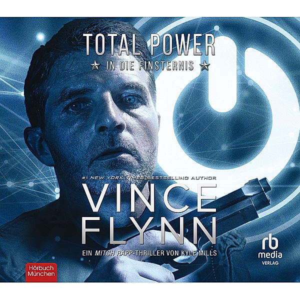 Total Power - In die Finsternis,Audio-CD, MP3, Vince Flynn, Kyle Mills