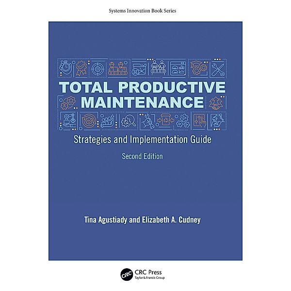 Total Productive Maintenance, Tina Agustiady, Elizabeth A. Cudney