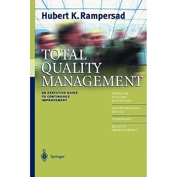 Total Quality Management, Hubert K. Rampersad