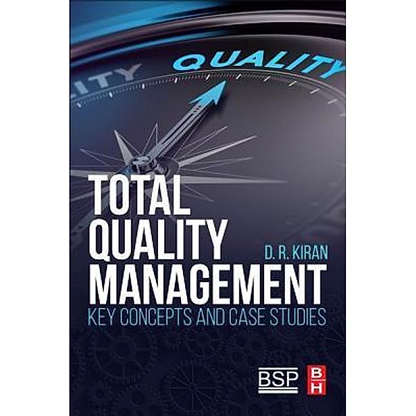 Total Quality Management, D. R. Kiran