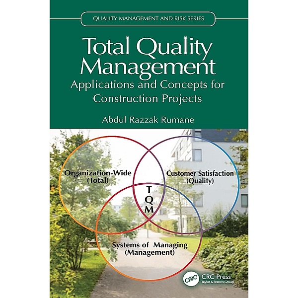 Total Quality Management, Abdul Razzak Rumane