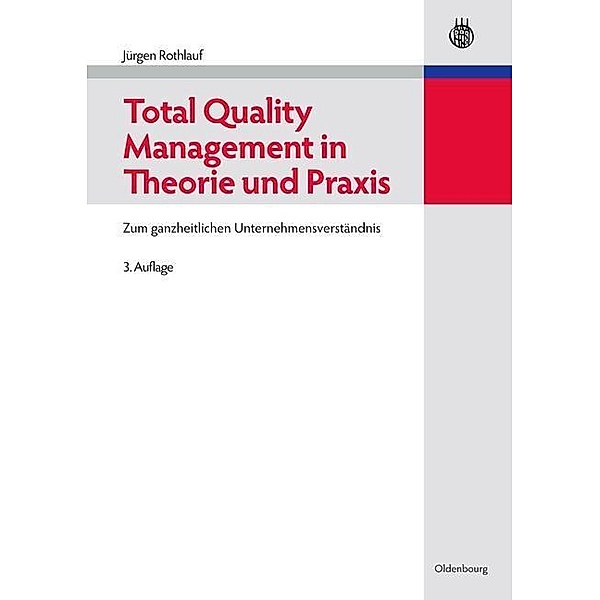 Total Quality Management in Theorie und Praxis / Jahrbuch des Dokumentationsarchivs des österreichischen Widerstandes, Jurgen Rothlauf