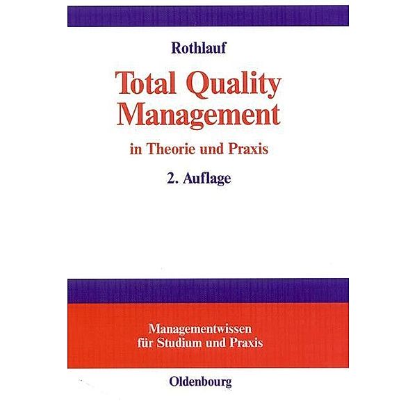 Total Quality Management in Theorie und Praxis / Jahrbuch des Dokumentationsarchivs des österreichischen Widerstandes, Jürgen Rothlauf