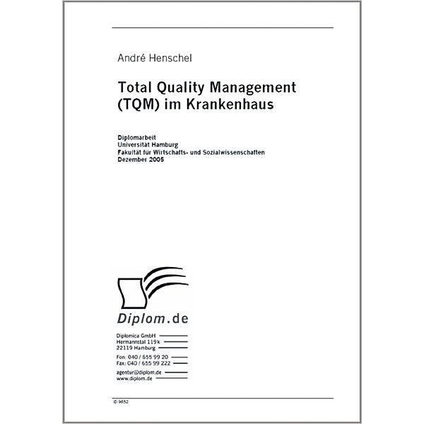 Total Quality Management (TQM) im Krankenhaus, André Henschel