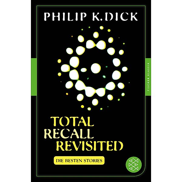 Total Recall Revisited, Philip K. Dick