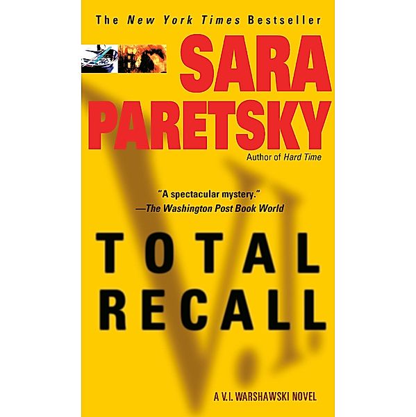 Total Recall / V. I. Warshawski Bd.10, Sara Paretsky