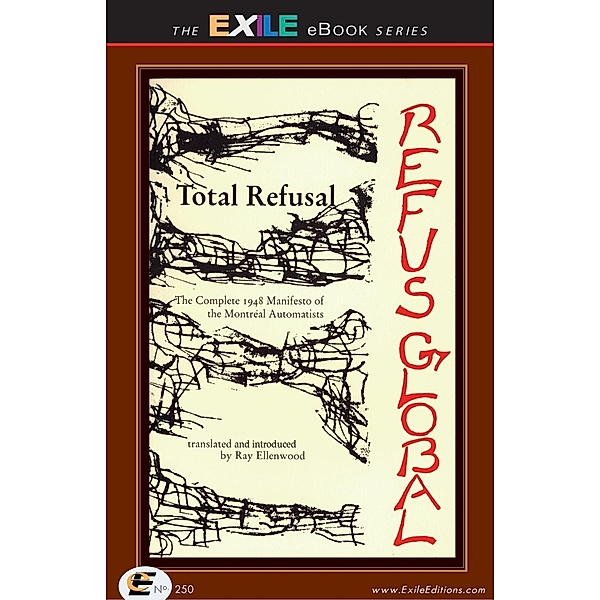 Total Refusal / Refus Global, Ray Ellenwood