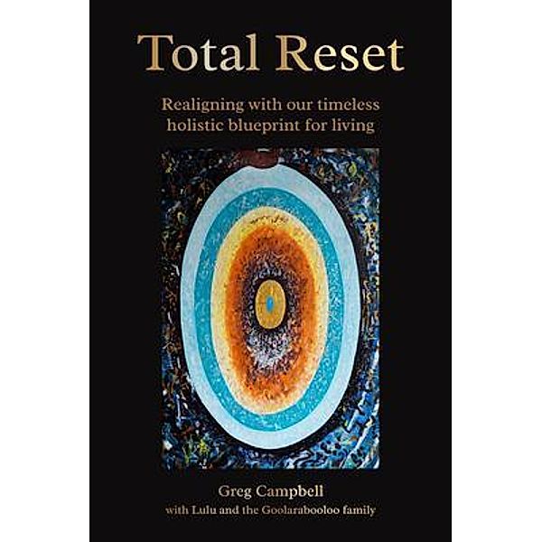 Total Reset, Greg Campbell