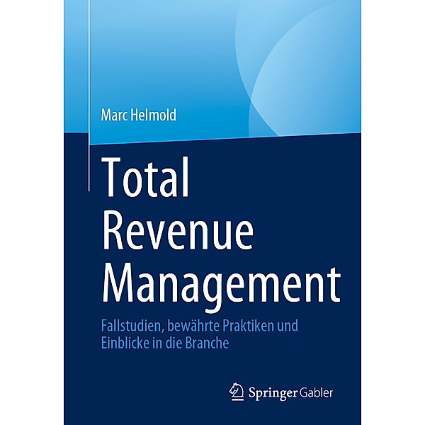 Total Revenue Management, Marc Helmold