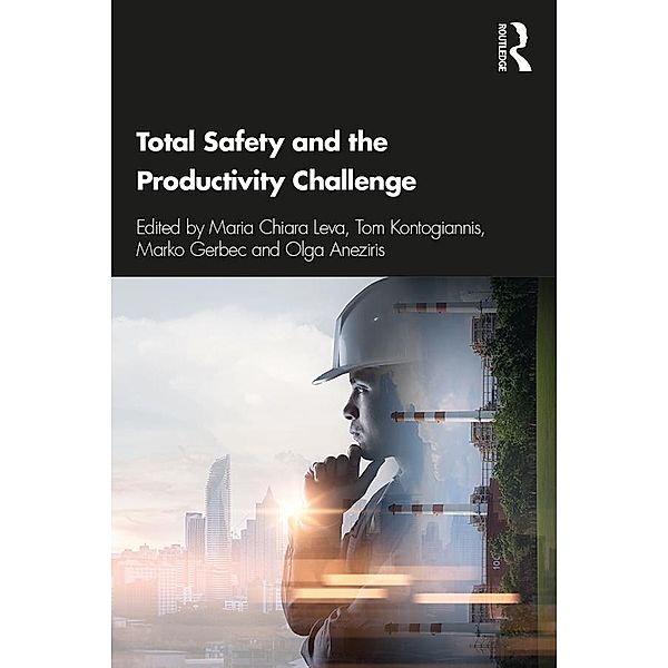 Total Safety and the Productivity Challenge