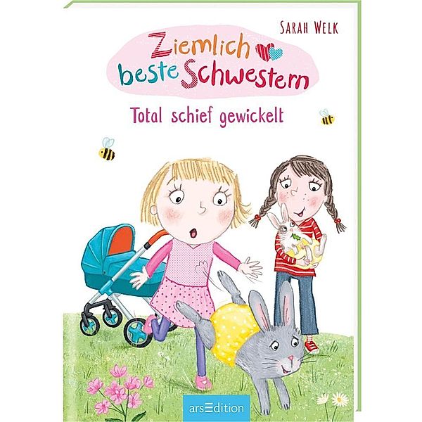 Total schief gewickelt / Ziemlich beste Schwestern Bd.5, Sarah Welk