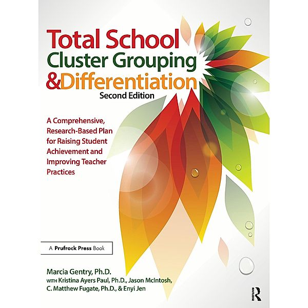 Total School Cluster Grouping and Differentiation, Marcia Gentry