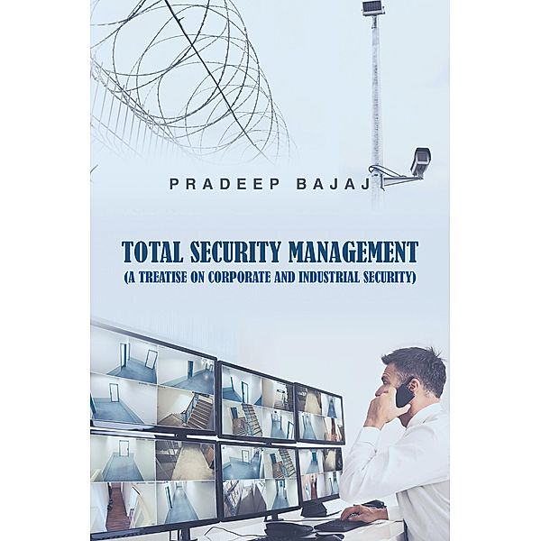 Total Security Management, Pradeep Bajaj