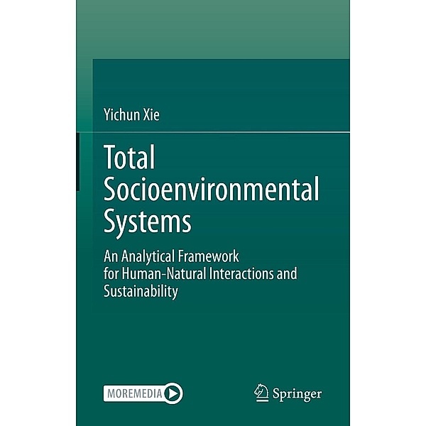 Total Socioenvironmental Systems, Yichun Xie