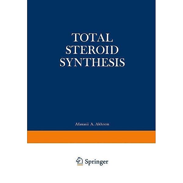 Total Steroid Synthesis, A. A. Akhrem