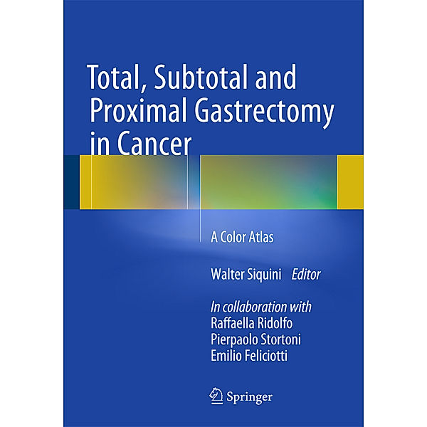 Total, Subtotal and Proximal Gastrectomy in Cancer