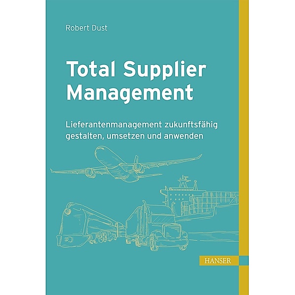 Total Supplier Management, Robert Dust