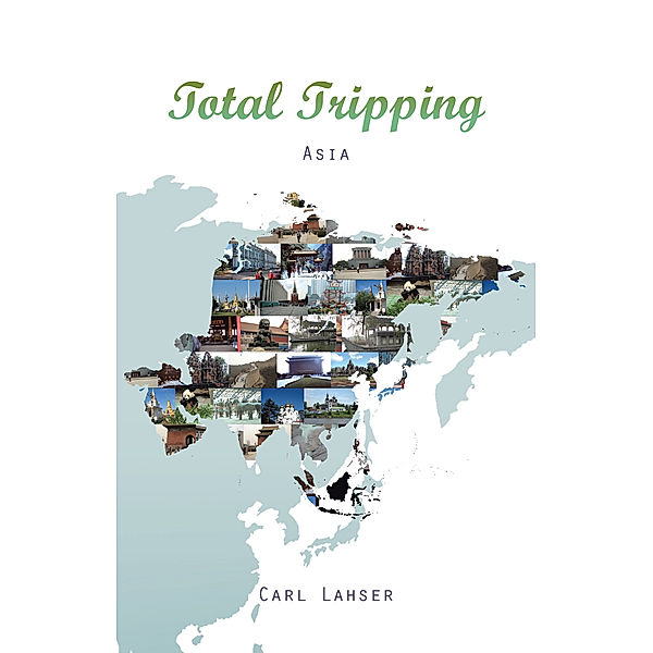 Total Tripping, Carl Lahser