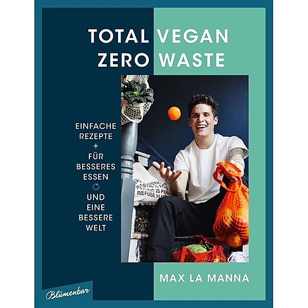 Total vegan - Zero Waste, Max La Manna
