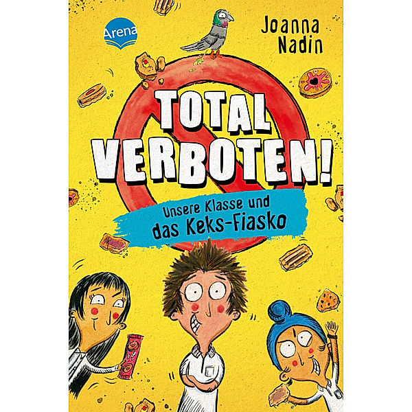 Total verboten! Unsere Klasse und das Keks-Fiasko / Total verboten! Bd.1, Joanna Nadin