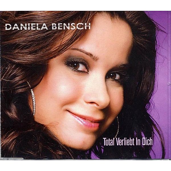 Total verliebt in dich, Daniela Bensch