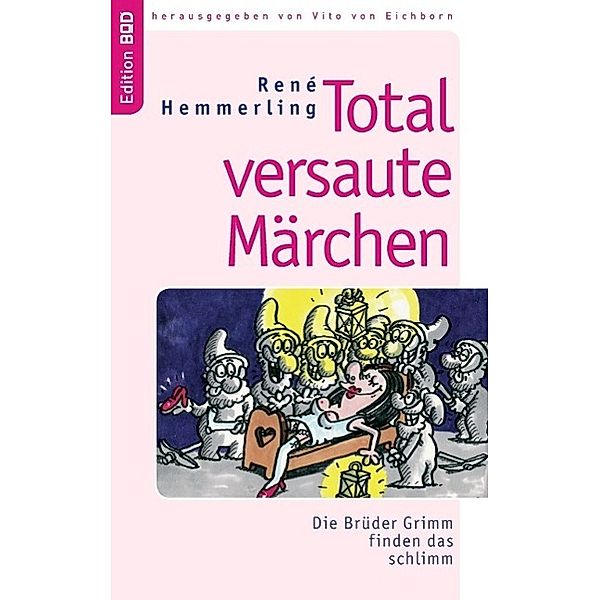 Total versaute Märchen, René Hemmerling