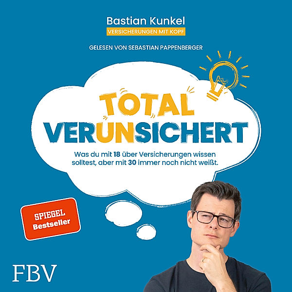 Total ver(un)sichert, Bastian Kunkel