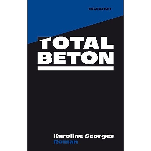 Totalbeton, Karoline Georges