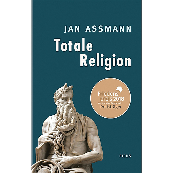 Totale Religion, Jan Assmann