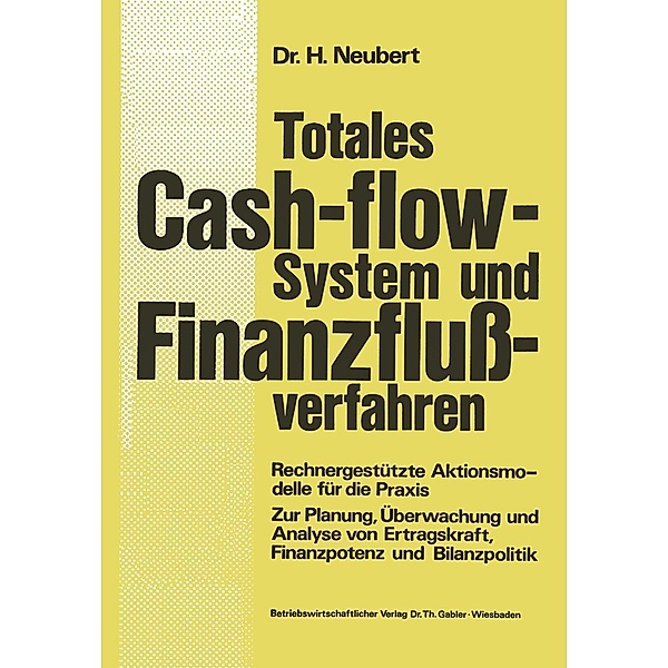 Totales Cash-flow-System und Finanzflußverfahren, Helmut Neubert