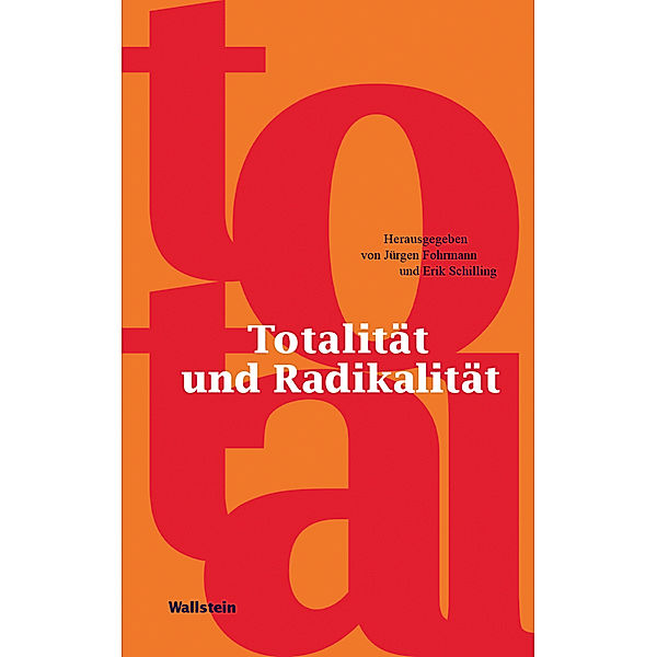 Totalität und Radikalität