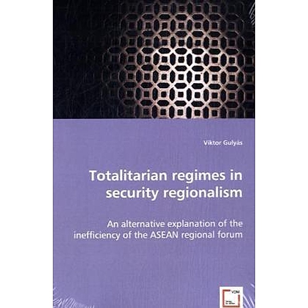 Totalitarian regimes in security regionalism, Viktor Gulyás