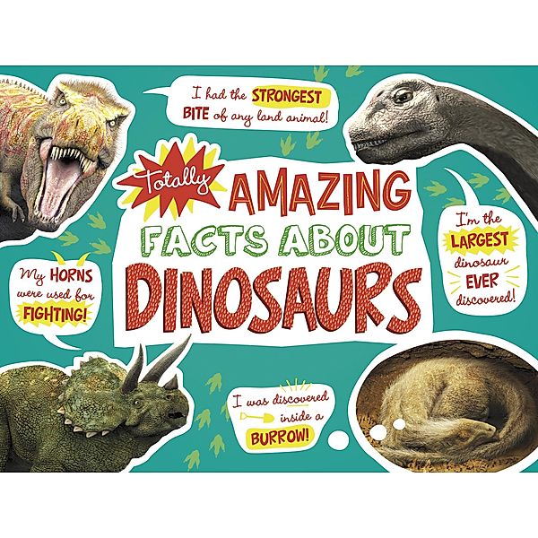 Totally Amazing Facts About Dinosaurs, Mathew J. Wedel