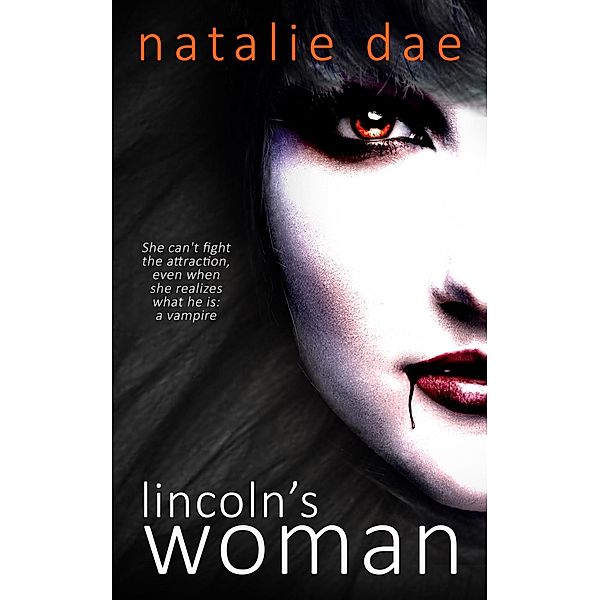 Totally Bound Publishing: Lincoln's Woman, Natalie Dae