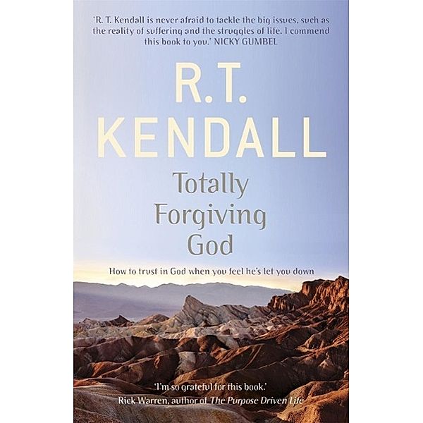 Totally Forgiving God, R T Kendall Ministries Inc., R. T. Kendall