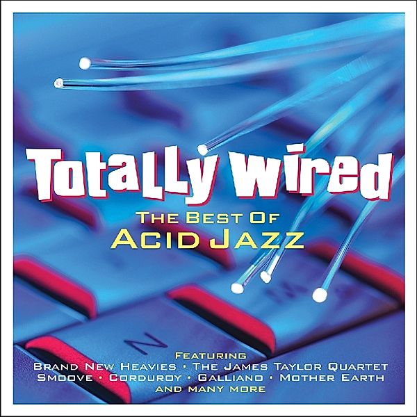 Totally Wired-Best Of Acid Jazz, Diverse Interpreten