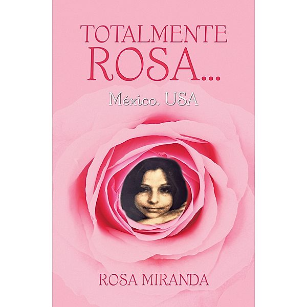 TOTALMENTE ROSA..., Rosa Miranda