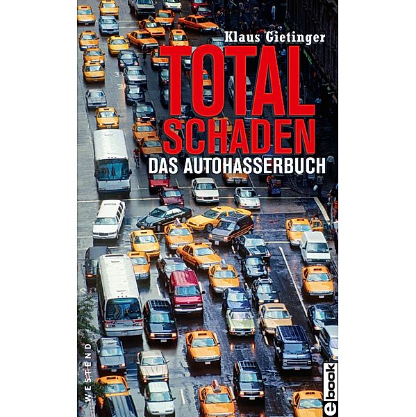 Totalschaden, Klaus Gietinger