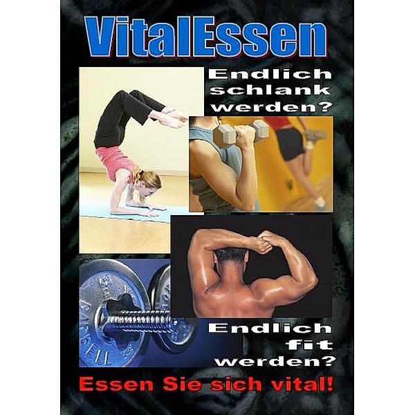 TotalVital 001: VitalEssen / TotalVital Bd.1, Wilfried A. Hary