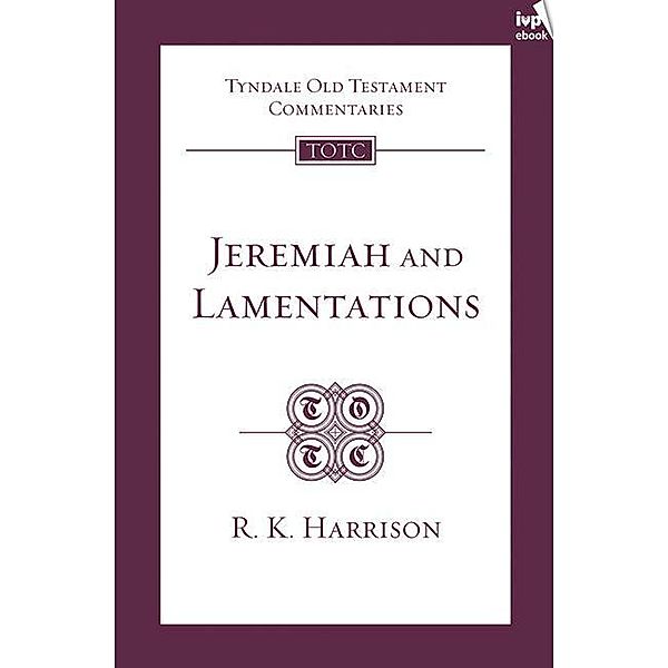 TOTC Jeremiah & Lamentations, R. Harrison