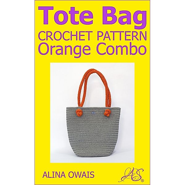 Tote Bag Crochet Pattern, Alina Owais