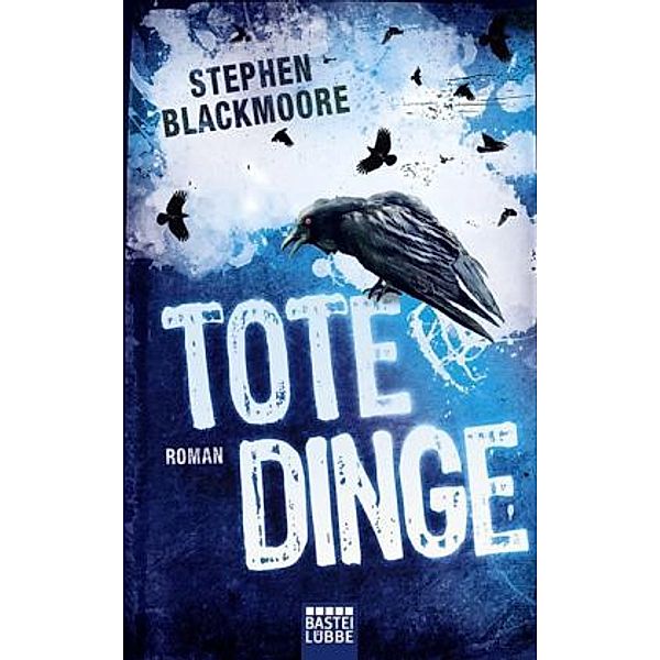 Tote Dinge / Erik Carter Bd.1, Stephen Blackmoore