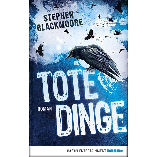 Tote Dinge / Erik Carter Bd.1, Stephen Blackmoore