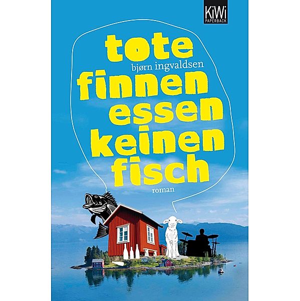 Tote Finnen essen keinen Fisch, Björn Ingvaldsen