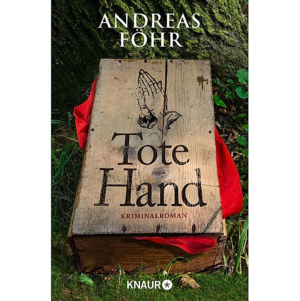 Tote Hand / Kreuthner und Wallner Bd.8, Andreas Föhr