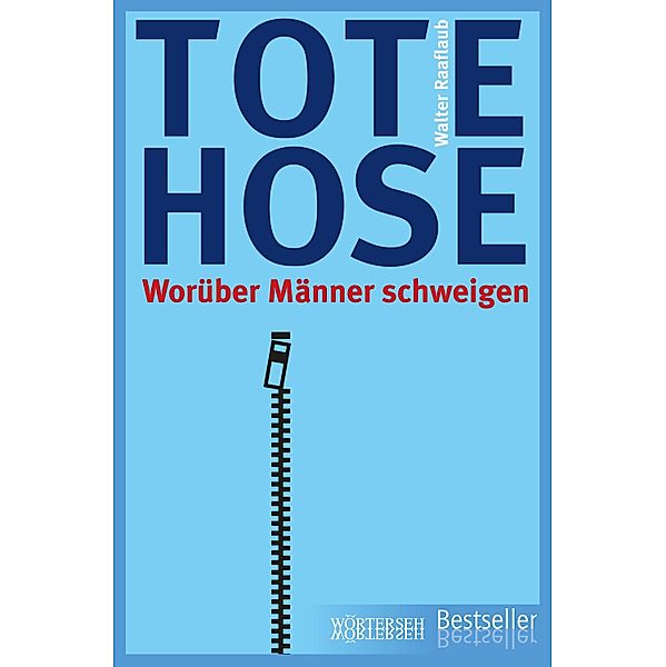 Tote Hose, Walter Raaflaub