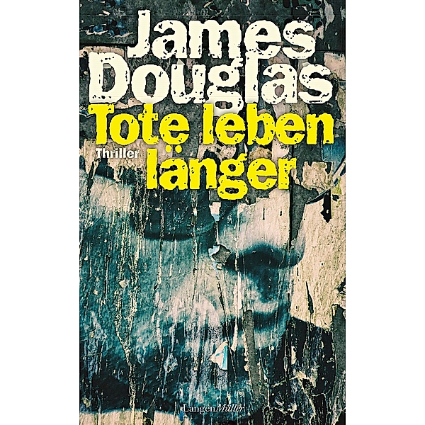 Tote leben länger, James Douglas